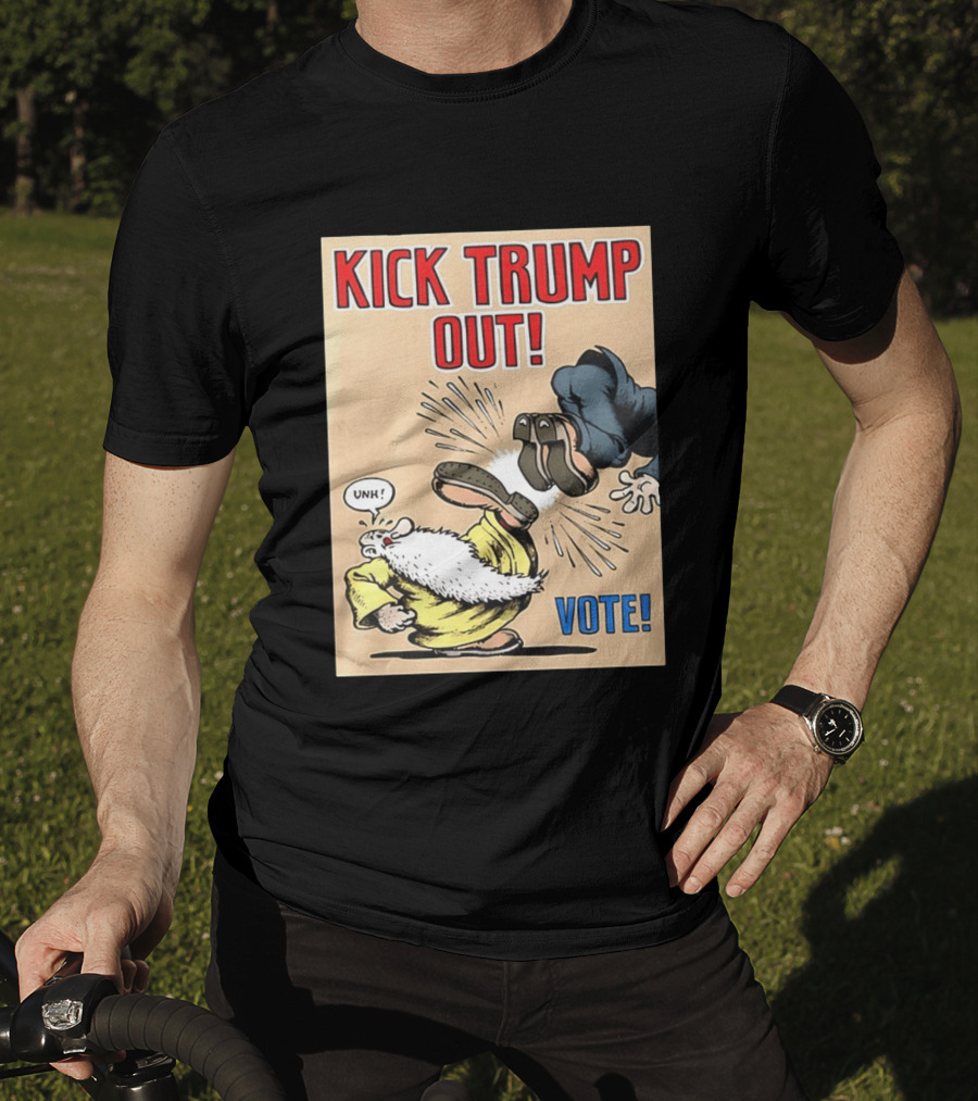 Kick Trump Out Unh Vote T-Shirt