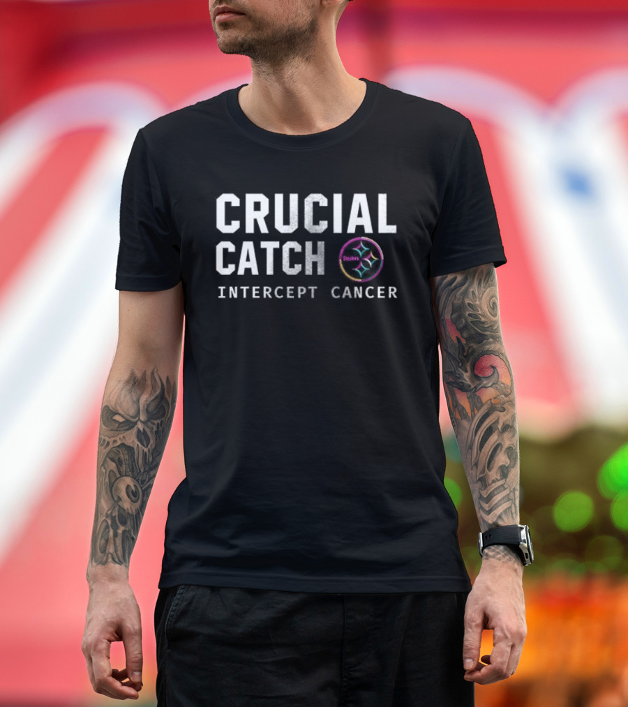 Pittsburgh Steelers Crucial Catch Intercept Cancer Fight Repeat T-Shirt