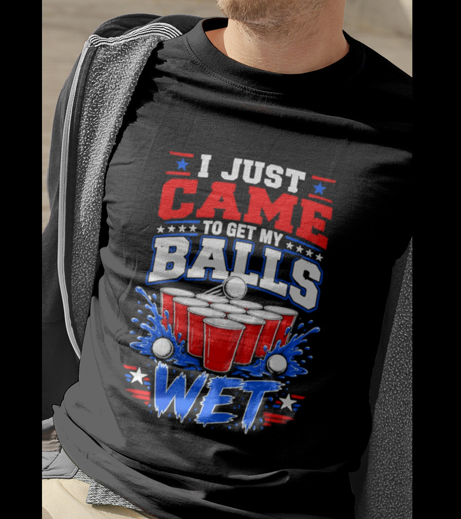 Beer Pong Party I Just Came To Get My Balls Wet Red Blue Cups Splash Stars T-Shirt