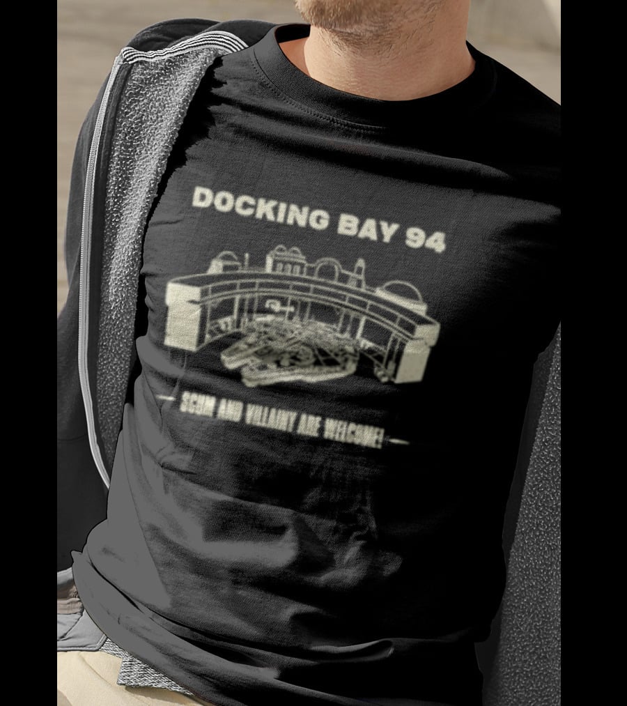 Docking Bay 94 Scum And Villainy Are Welcome Star Wars Cantina Mos Eisley T-Shirt