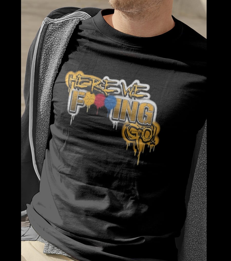 Here We F***ing Go Pittsburgh Steelers Iconic Graffiti Style Fan T-Shirt