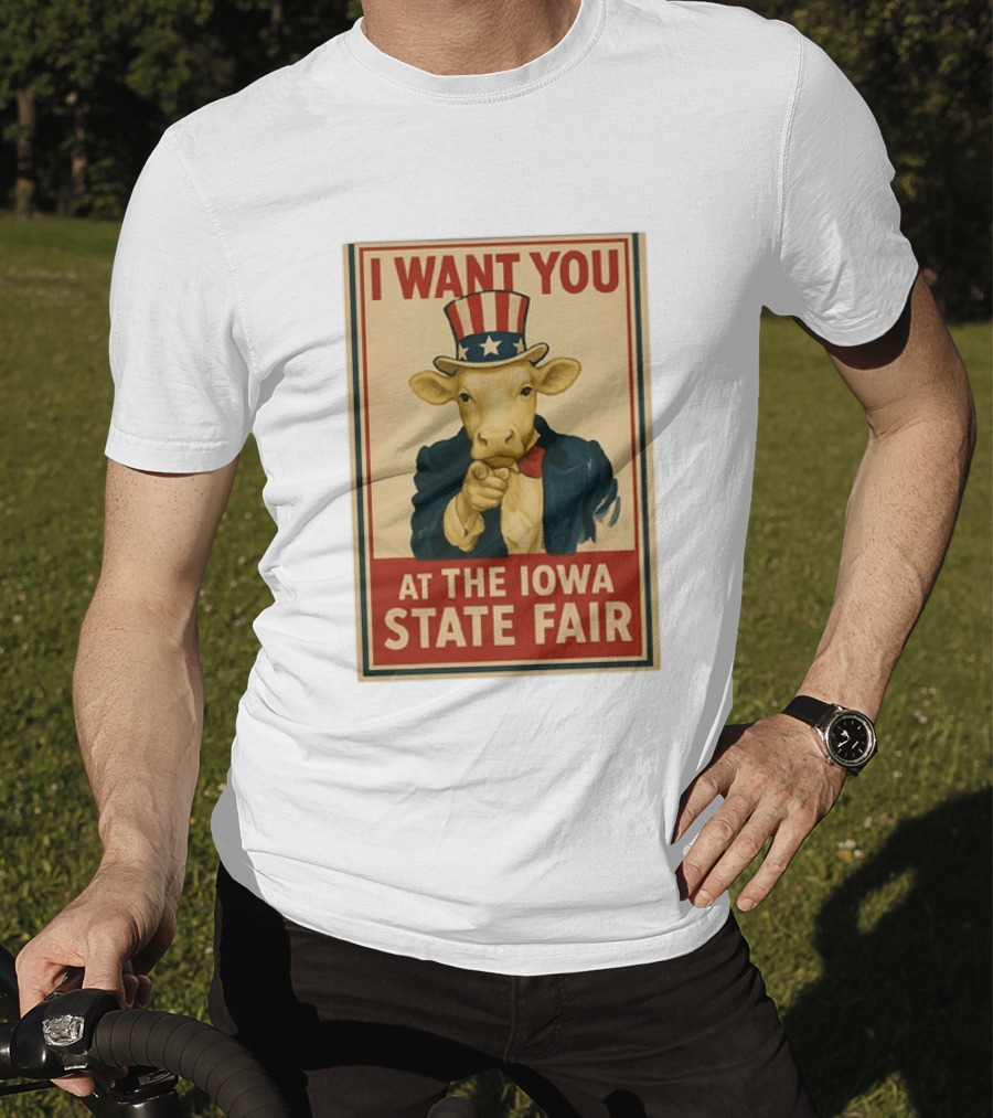 I Want You Cow At The Iowa State Fair Uncle Sam Hat T-Shirt
