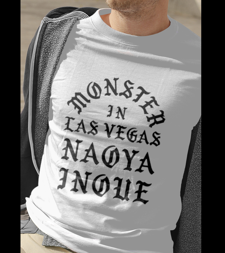 Monster In Las Vegas Naoya Inoue T-Shirt
