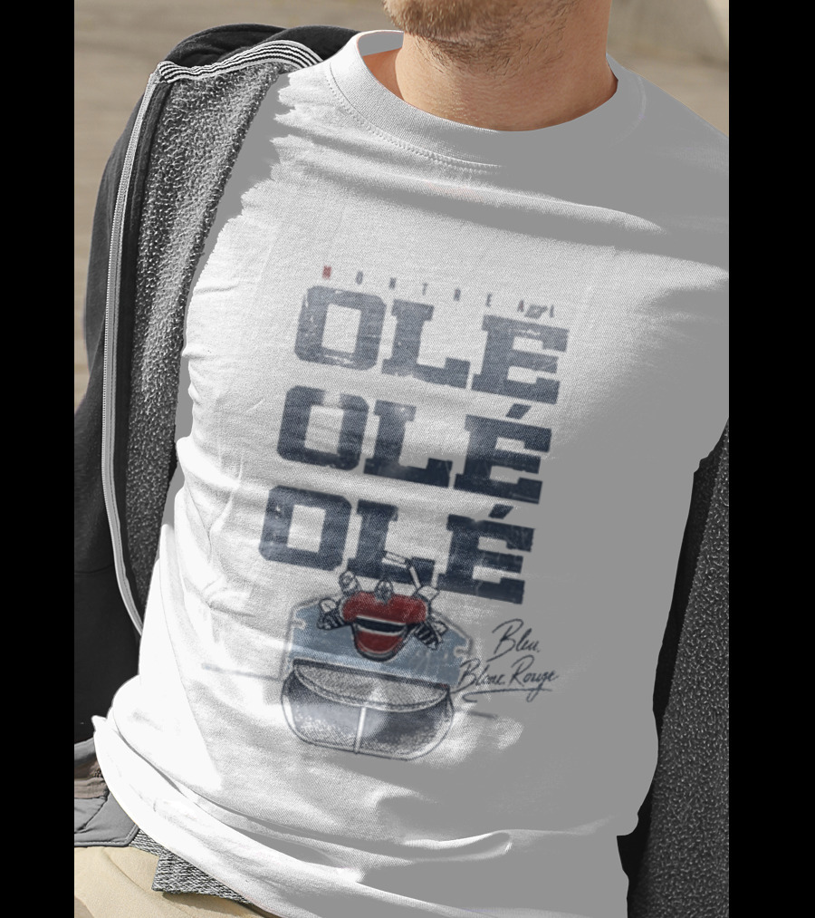 Montreal Canadiens Ole Ole Ole Bleu Blanc Rouge Hockey T-Shirt