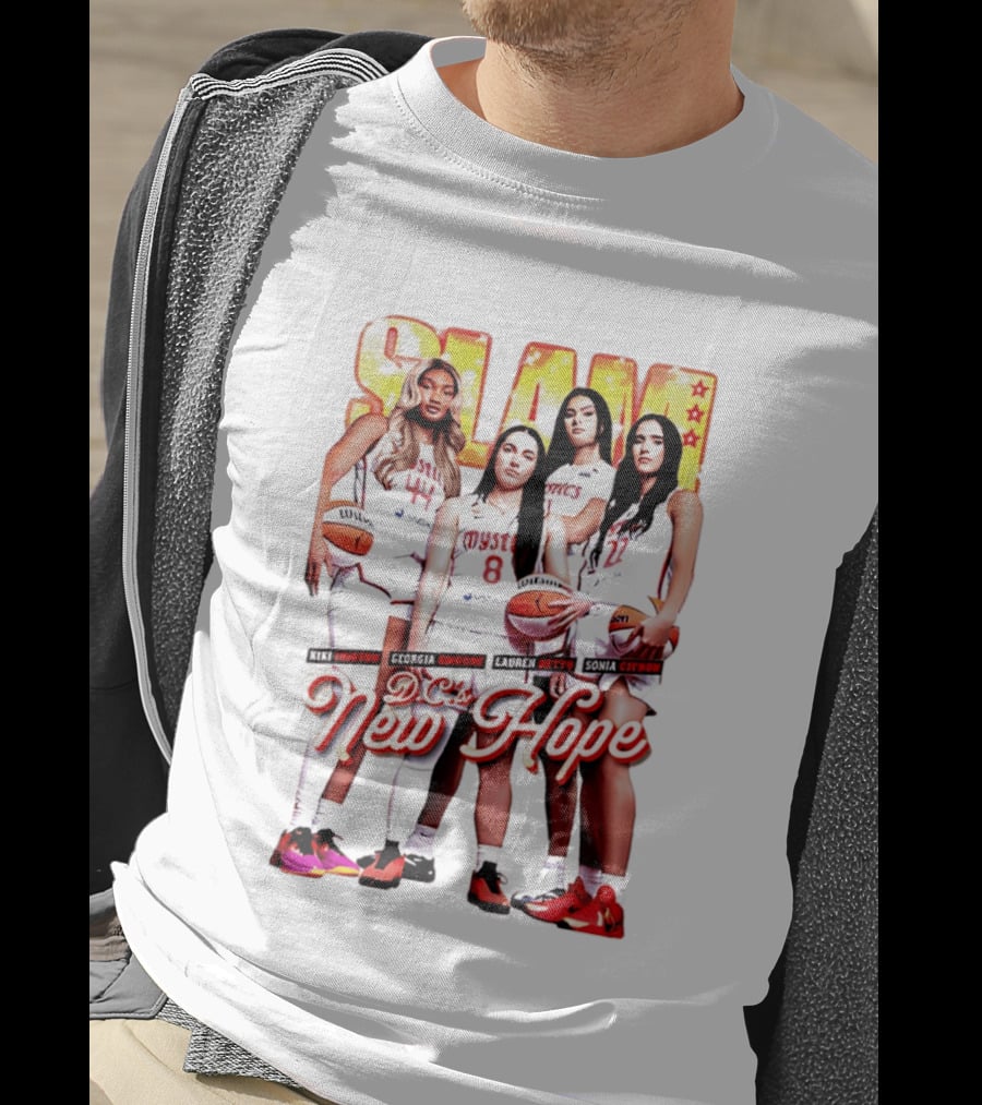 Washington Mystics SLAM Nikki B Georgia Amoore Lauren Betts Sonia C D.C.'s New Hope T-Shirt