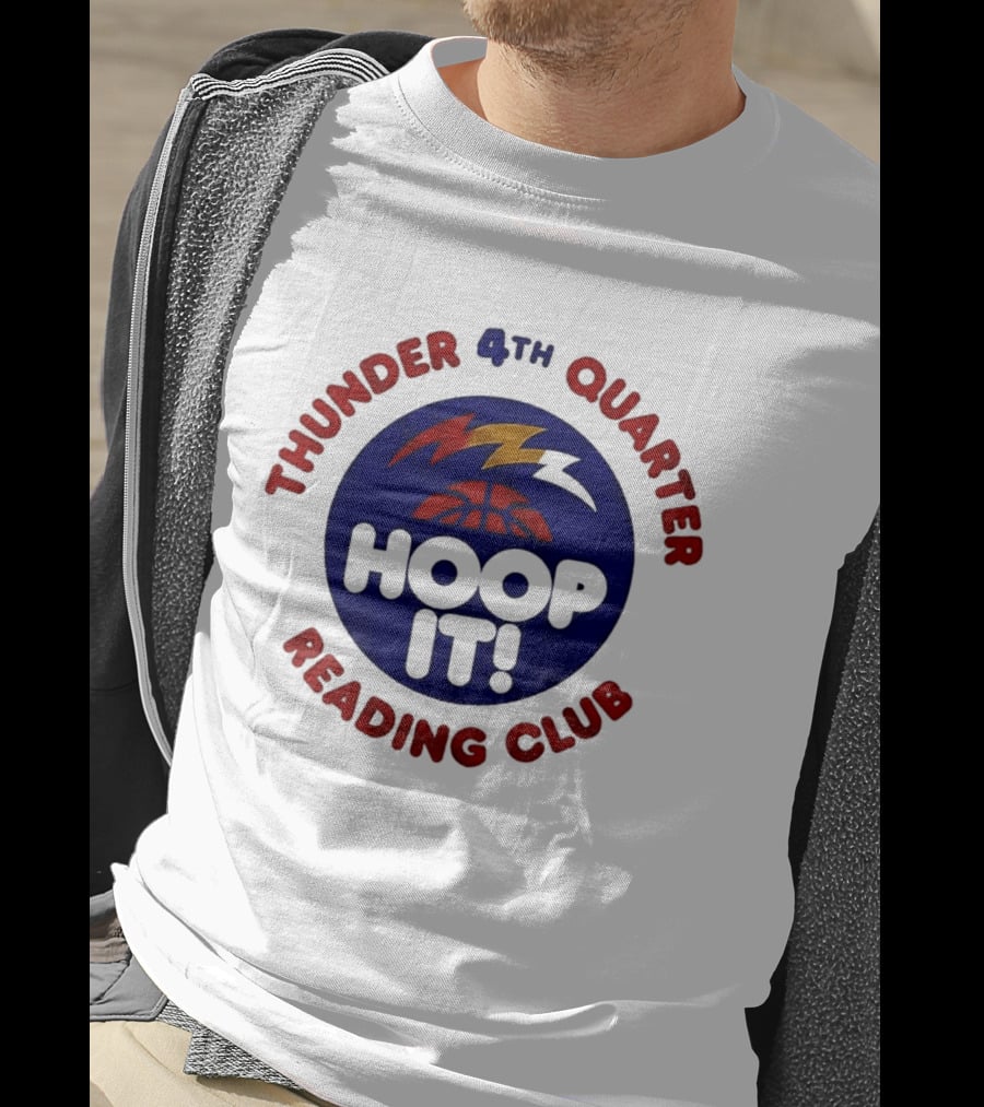 Thunder 4th Quarter Hoop It Reading Club T-Shirt