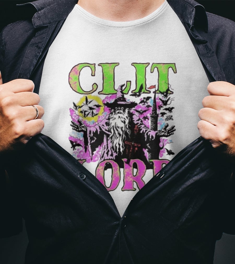 Clit Lord Wizard Psychedelic Wizardry Magic Vibes T-Shirt