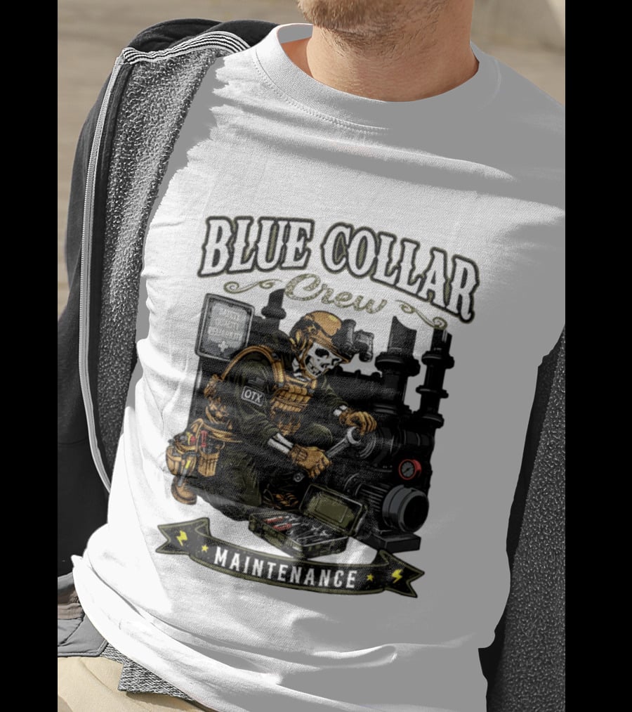 Blue Collar Crew Maintenance Skeleton Safety Quality Reliability T-Shirt
