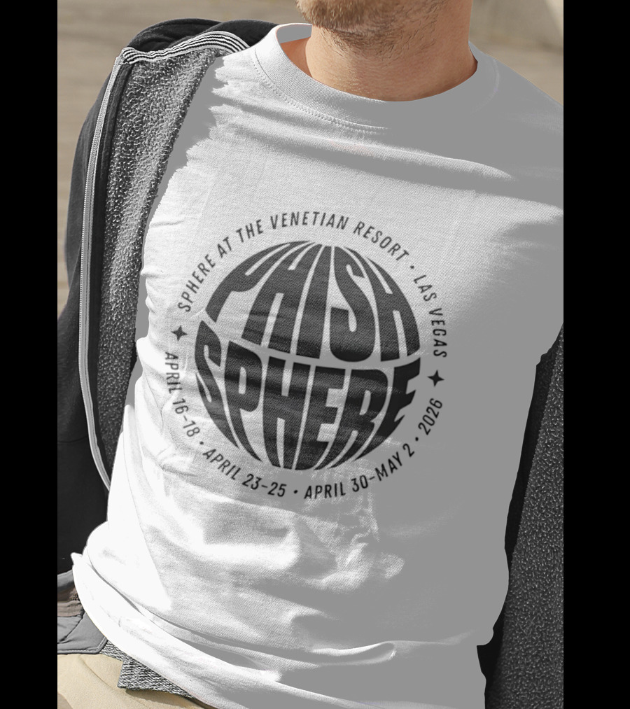 PHISH Sphere At The Venetian Resort Las Vegas April 19 28 April 25 28 April 30 May 2 2026 T-Shirt
