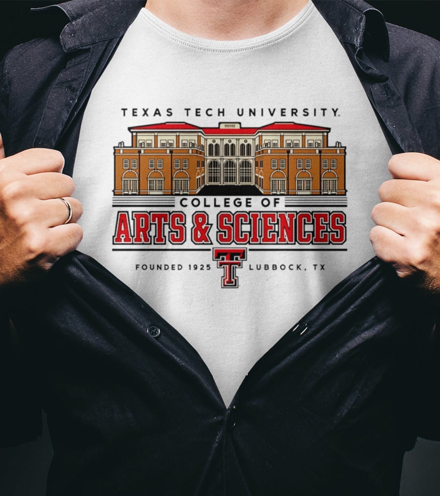 Texas Tech University College Of Arts & Sciences Founded 1925 Lubbock TX T-Shirt