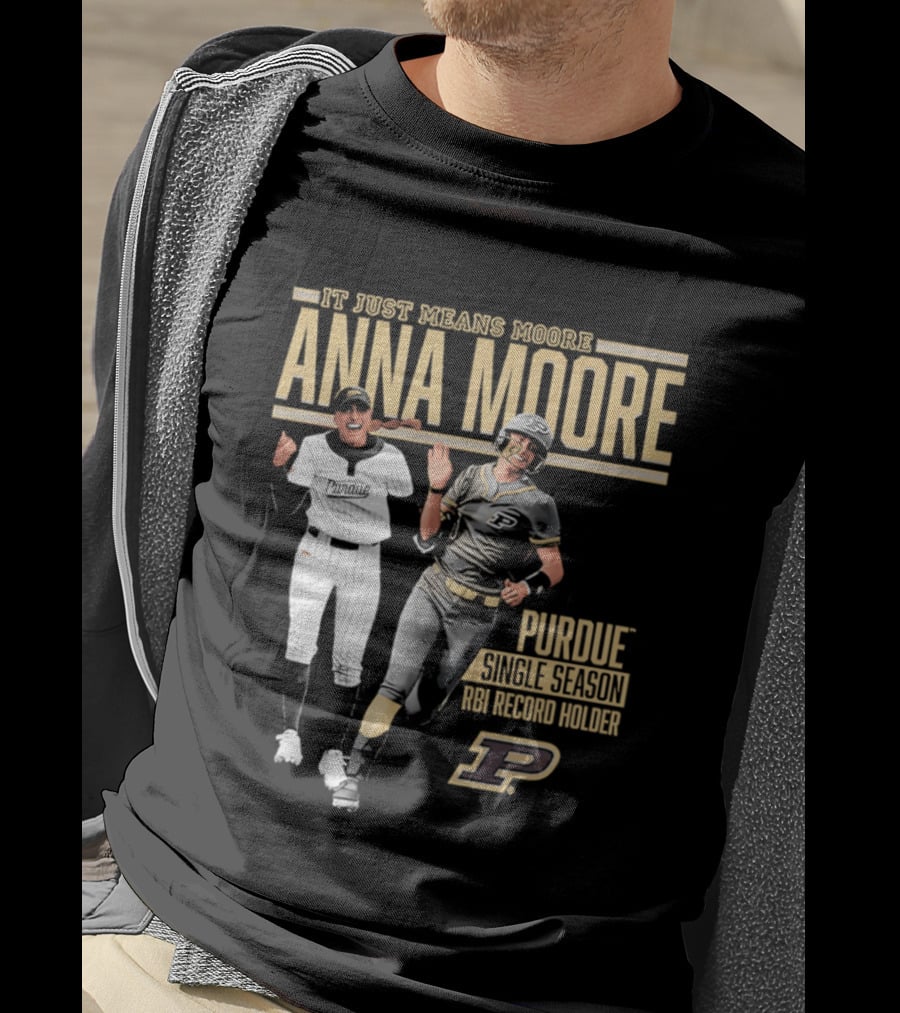 Anna Moore Purdue Softball Career Record Holder It Just Means Moore T-Shirt