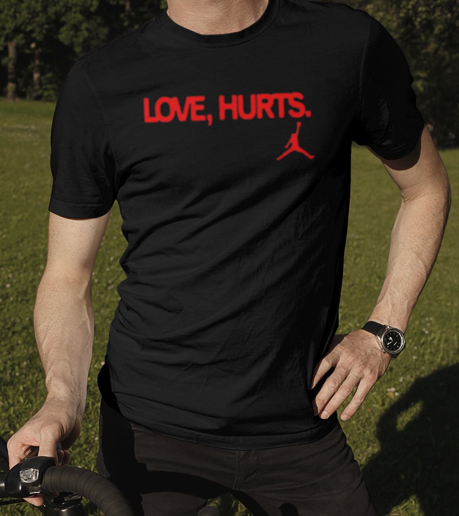 Love Hurts Jordan Basketball Player T-Shirt