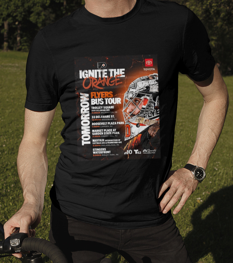 Philadelphia Flyers Ignite The Orange Bus Tour Tomorrow Locations And Schedule 2026 T-Shirt