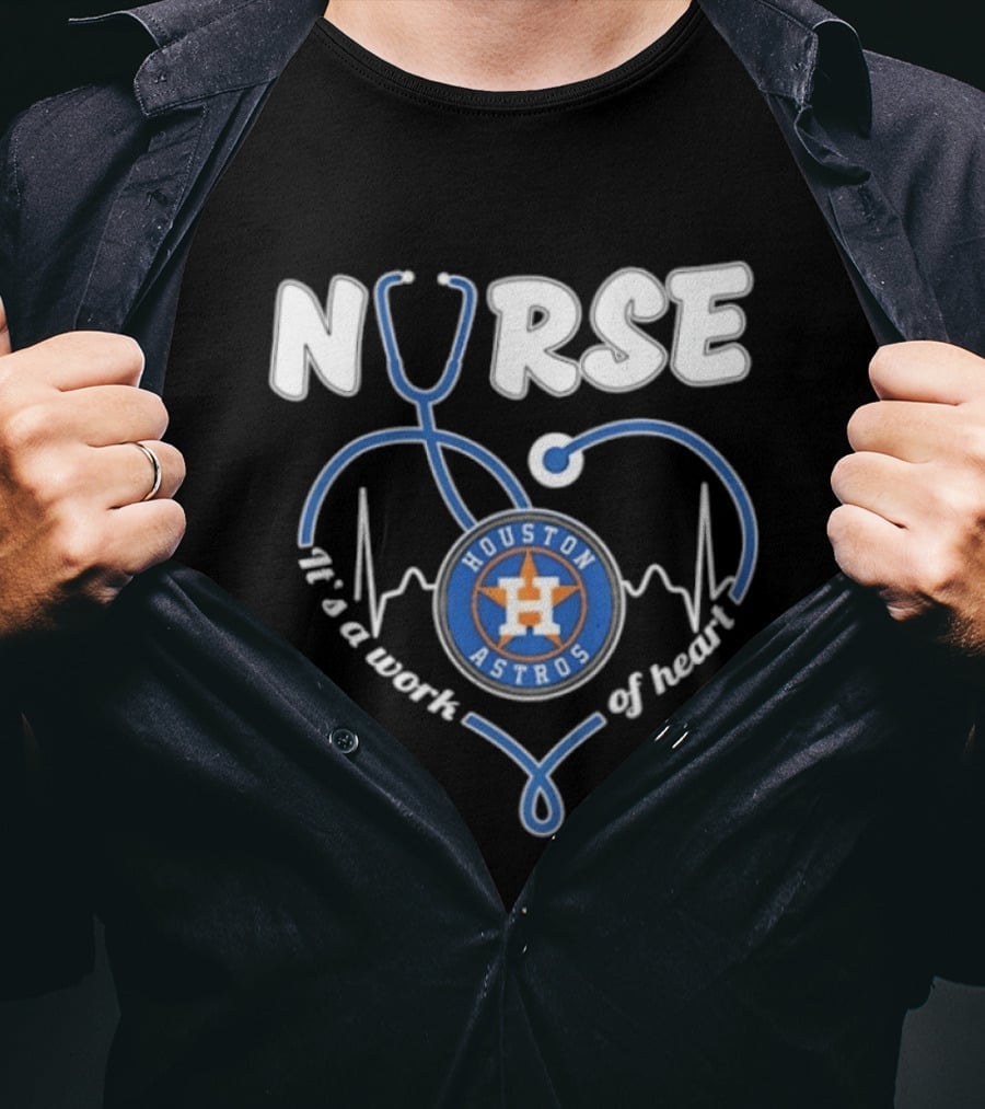 Houston Astros Nurse Stethoscope It's A Work Of Heart T-Shirt