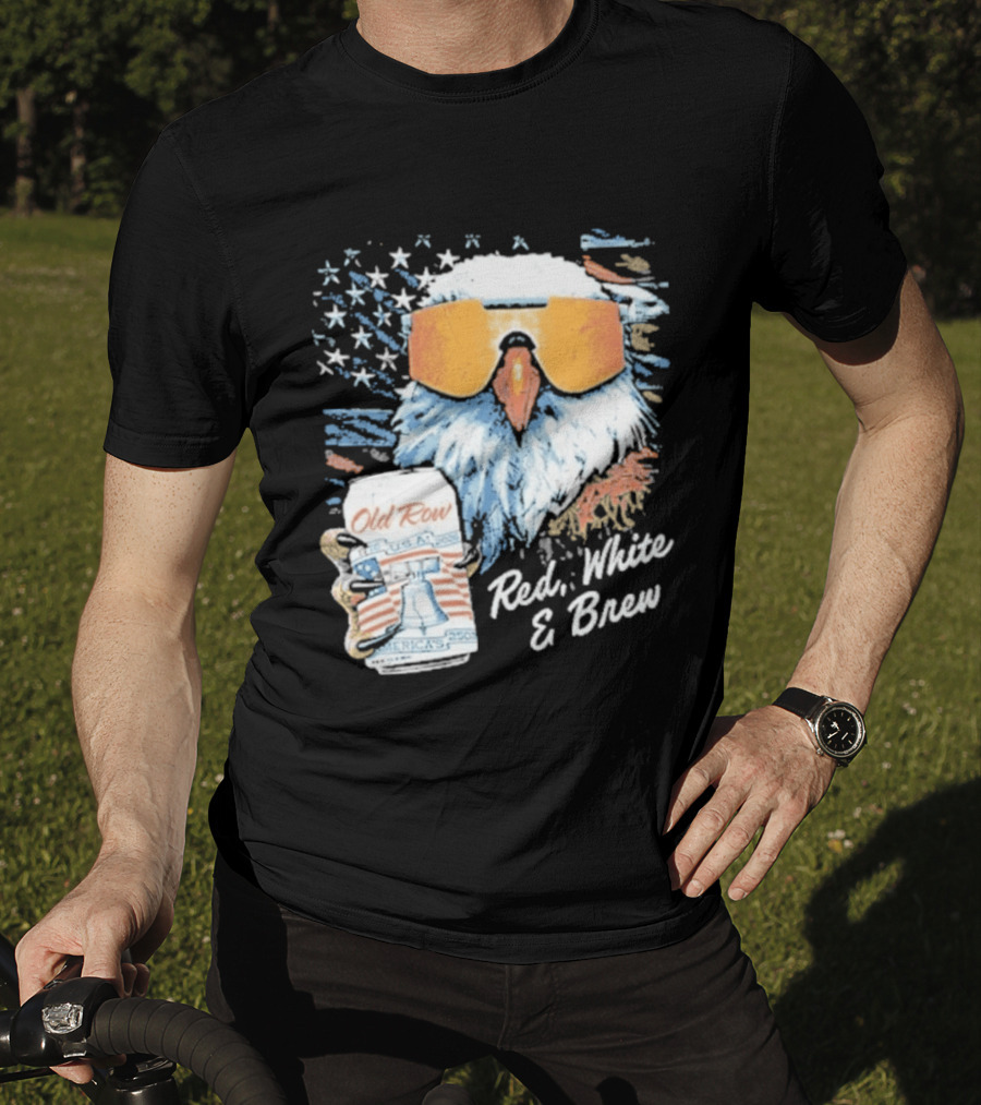 Old Row Red White & Brew Patriotic Eagle With Beer Can And Sunglasses T-Shirt