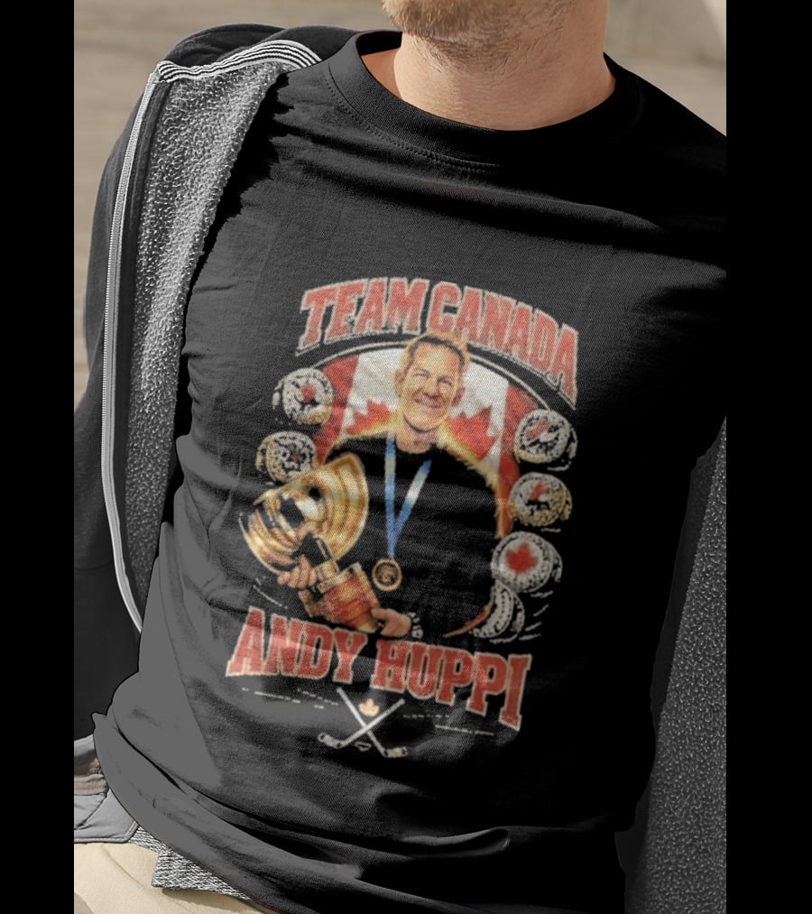 Team Canada Andy Huppi Hockey Champion Canada Flag Medal Trophy Celebration T-Shirt