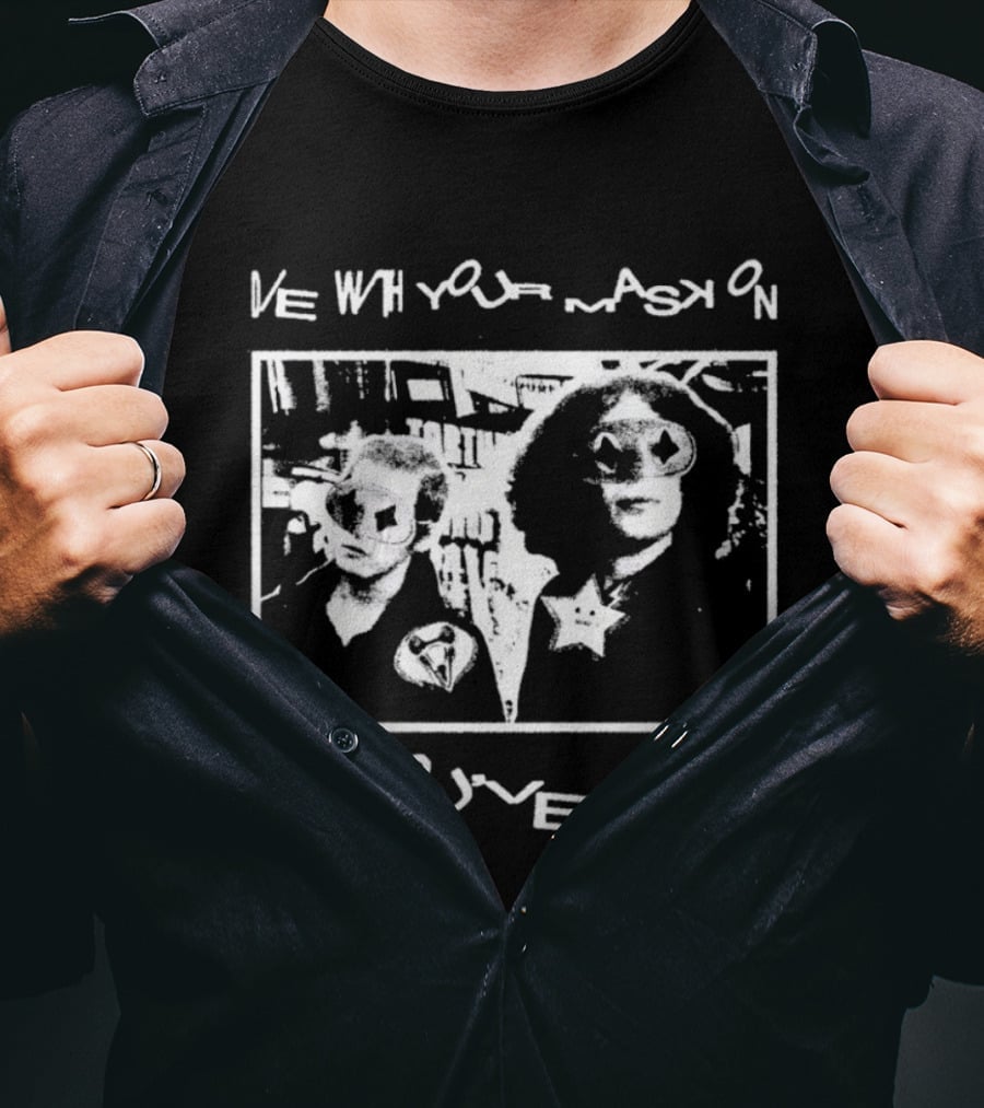 Die With Your Mask On If You've Got To Vintage Look T-Shirt