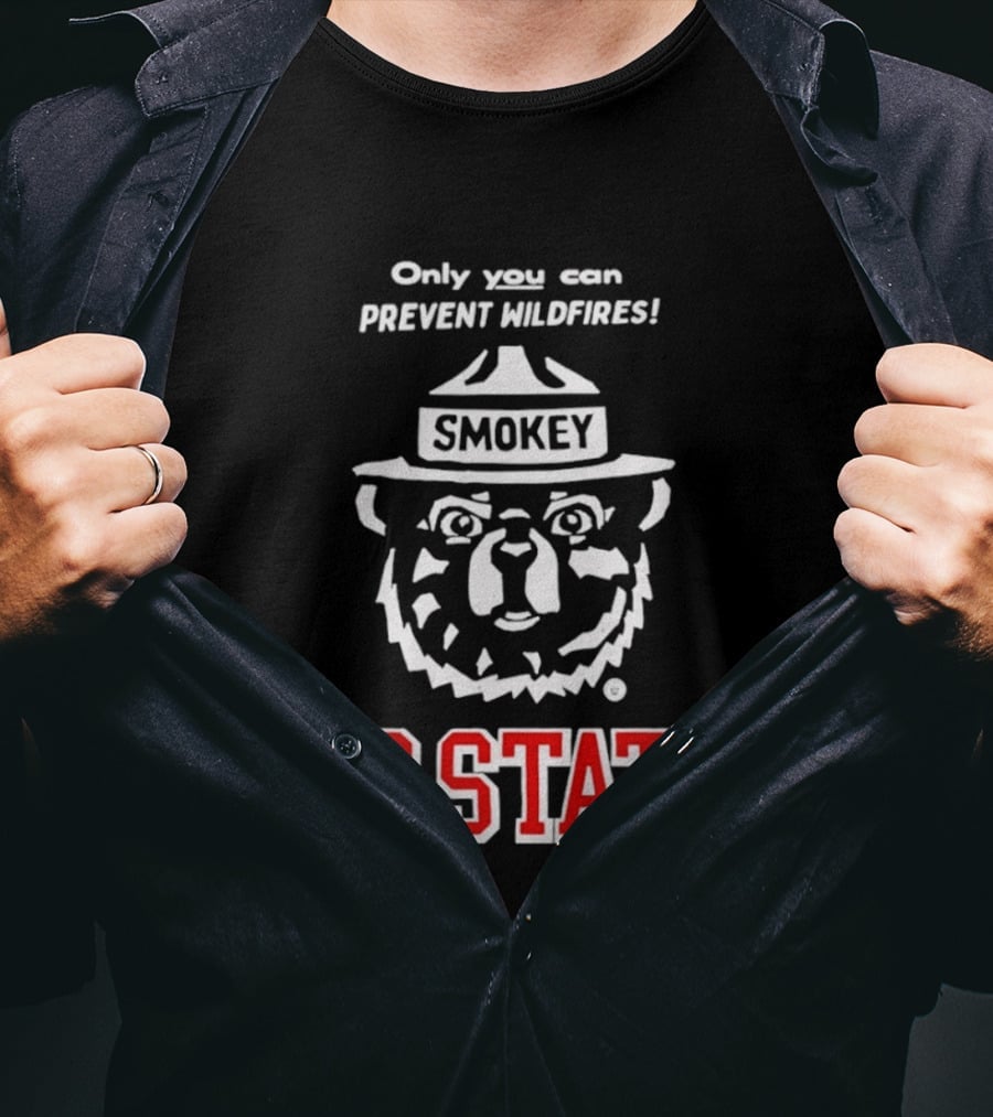 Only You Can Prevent Wildfires Smokey NC State Campus T-Shirt