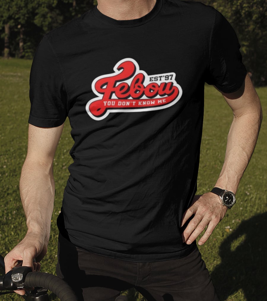 Febou You Don't Know Me EST '97 IBattleTV Collaboration T-Shirt
