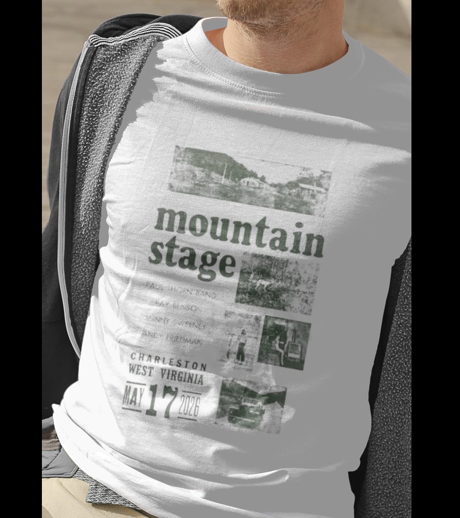 Mountain Stage With Kathy Mattea Charleston West Virginia May 17 2026 T-Shirt