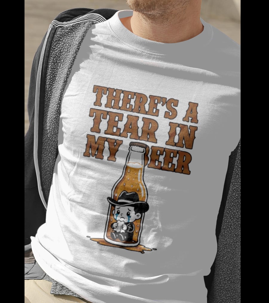 There's A Tear In My Beer Crying Cowboy Bottle T-Shirt