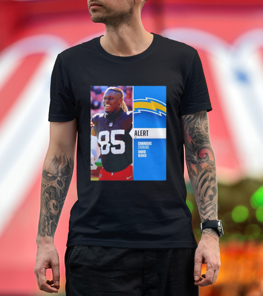 Alert Chargers Signing David Njoku Player 85 T-Shirt