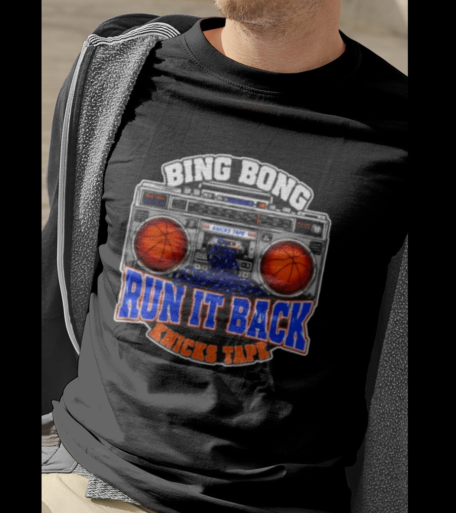 Bing Bong Run It Back Knicks Tape Boombox Basketball T-Shirt