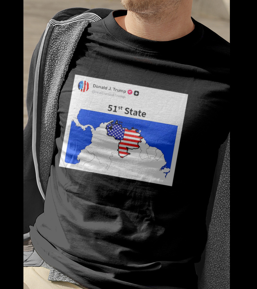 Donald J. Trump 51st State Map With American Flag On Venezuela T-Shirt