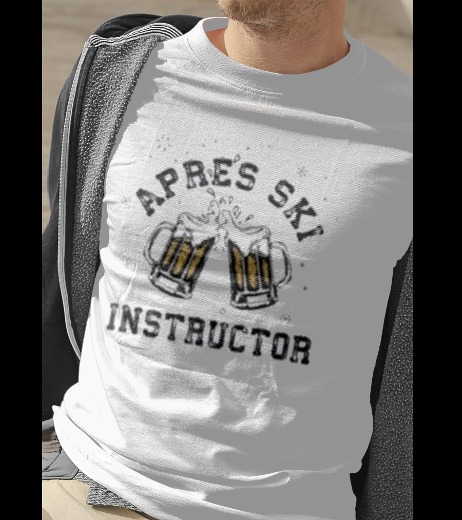 Apres Ski Instructor Beer Cheers Winter Sports Enthusiasts T-Shirt