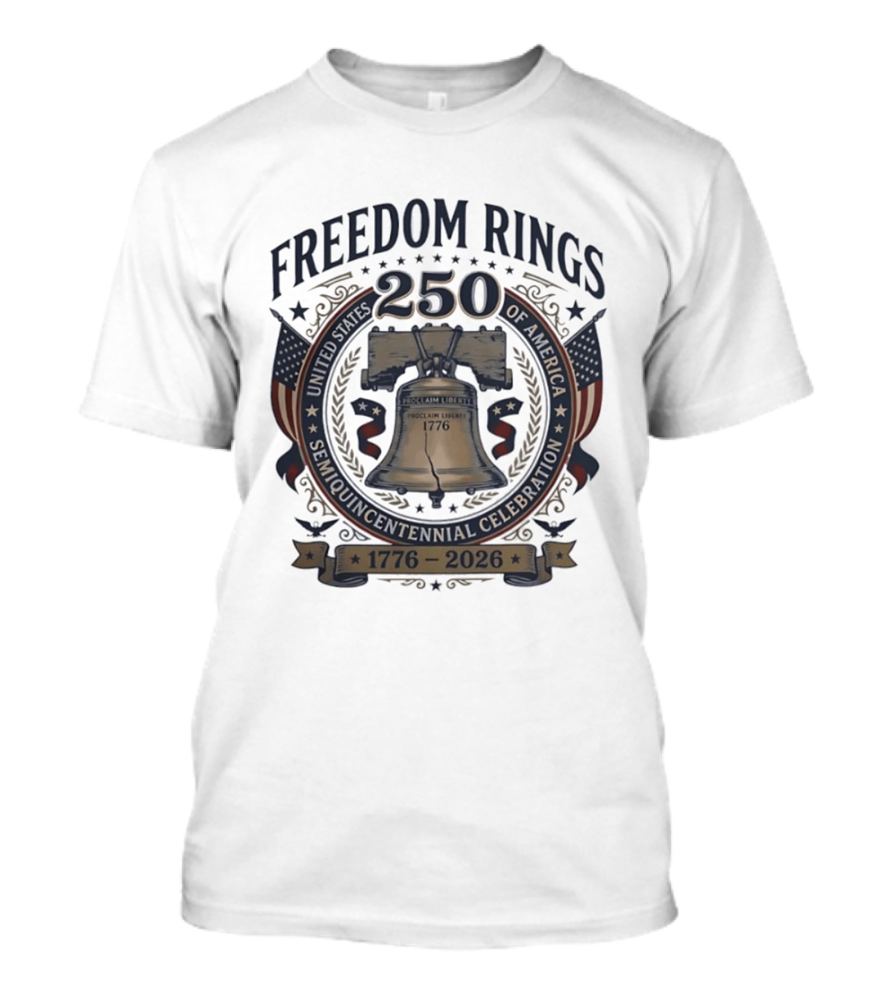 Freedom Rings 250th Anniversary Liberty Bell 1776 To 2026 Celebration T-Shirt