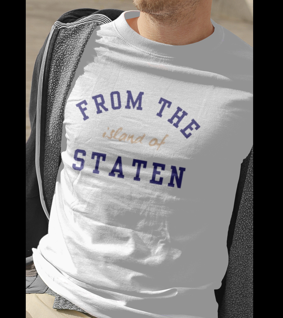 From The Island Of Staten T-Shirt
