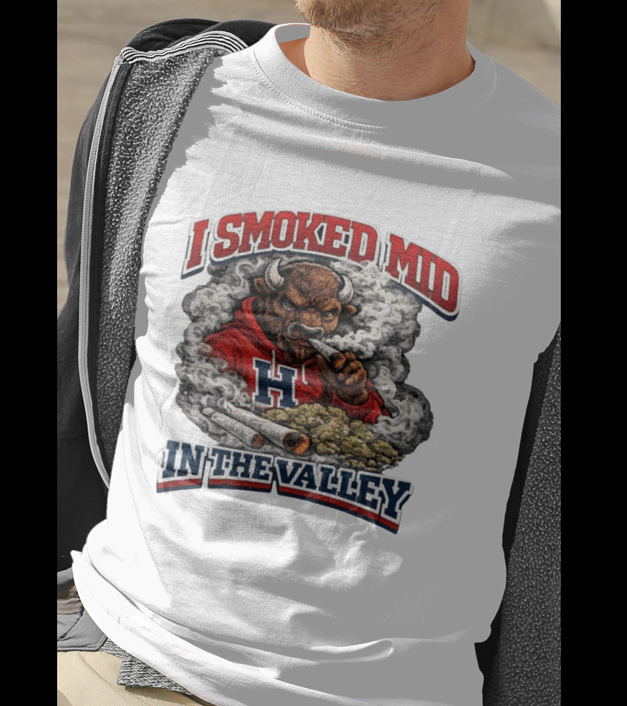 I Smoked Mid In The Valley Buffalo Red H T-Shirt