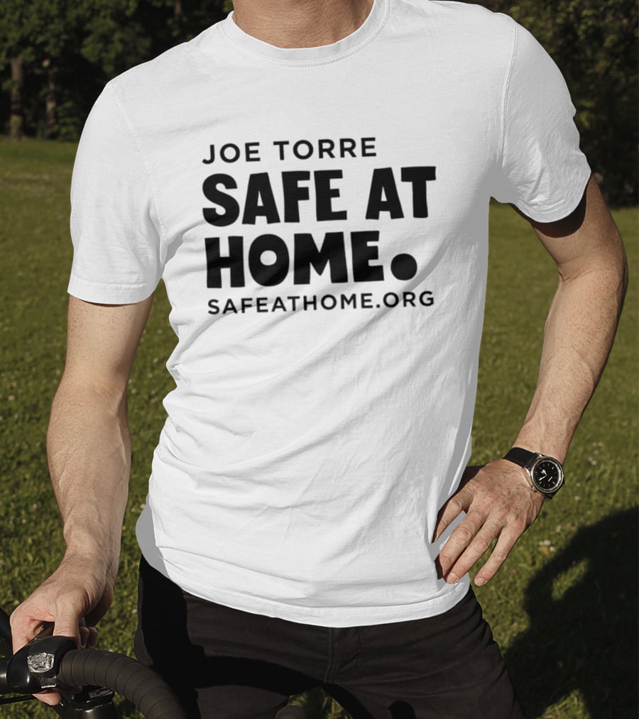 Joe Torre Safe At Home SafeAtHome.org T-Shirt