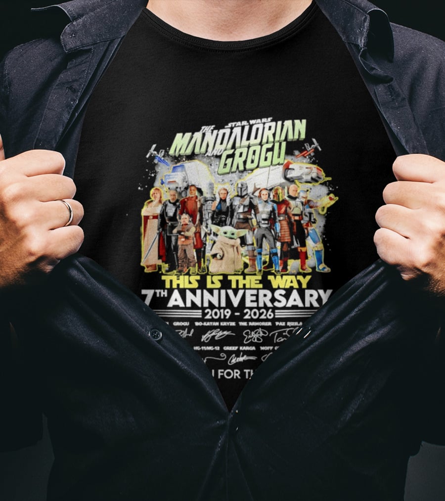 Star Wars The Mandalorian Grogu This Is The Way 7th Anniversary 2019 2026 Thank You For The Memories T-Shirt