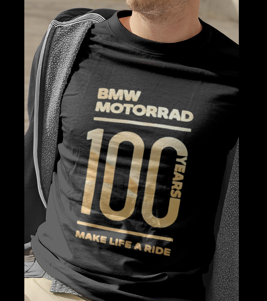 BMW Motorrad 100 Years Make Life A Ride T-Shirt