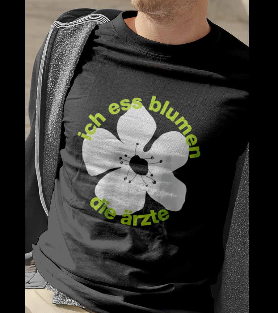 Die Ärzte Ich Ess Blumen Floral Blossom T-Shirt