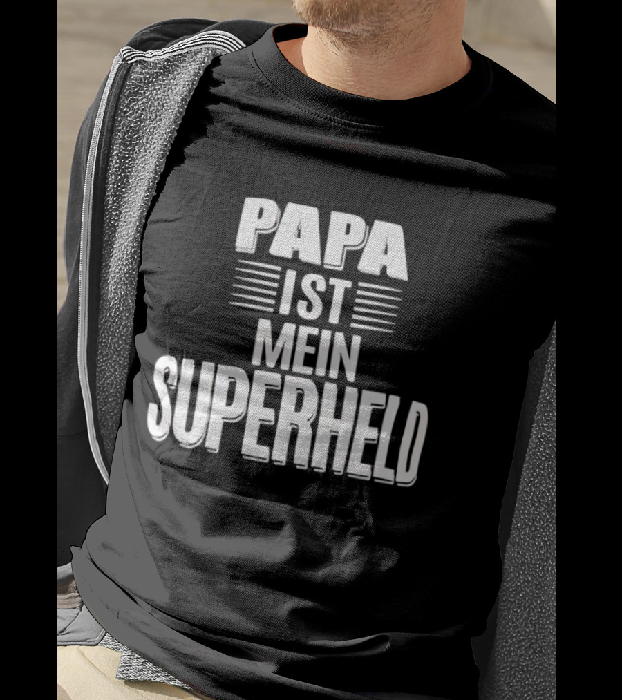Papa Ist Mein Superheld Text Father's Day Gift Idea T-Shirt