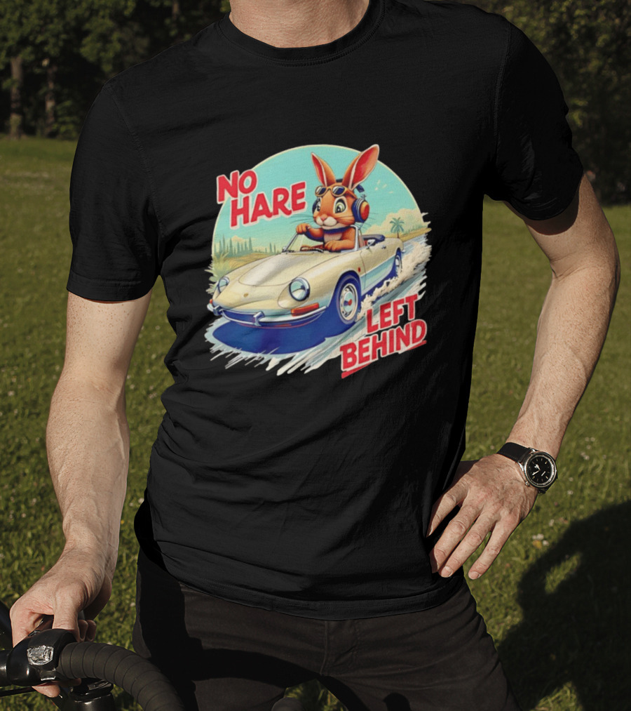 No Hare Left Behind Rabbit Wearing Headphones Driving Convertible Car T-Shirt
