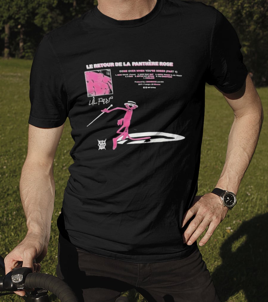 Le Retour De La Panthère Rose Come Over When You're Sober Part 4 Remix T-Shirt