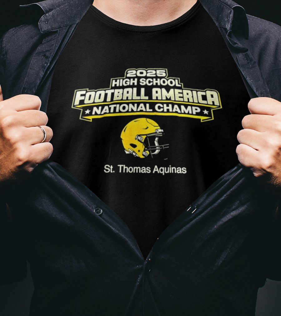 2025 High School Football America National Champ St Thomas Aquinas T-Shirt