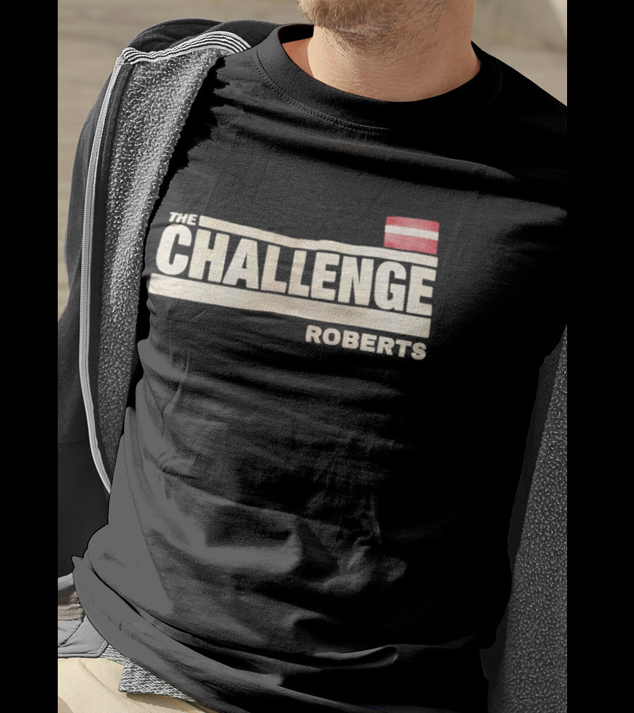 The Challenge Roberts Bold Text And Flag T-Shirt