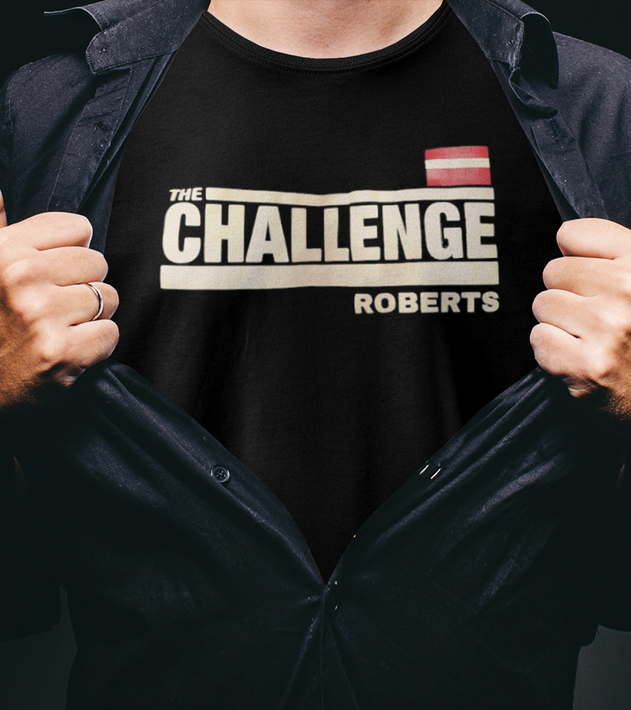 The Challenge Roberts Bold Text And Flag T-Shirt