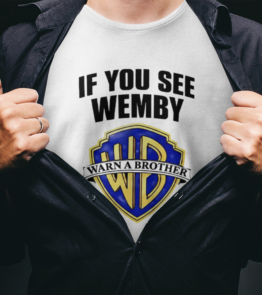 If You See Wemby Warn A Brother WB T-Shirt