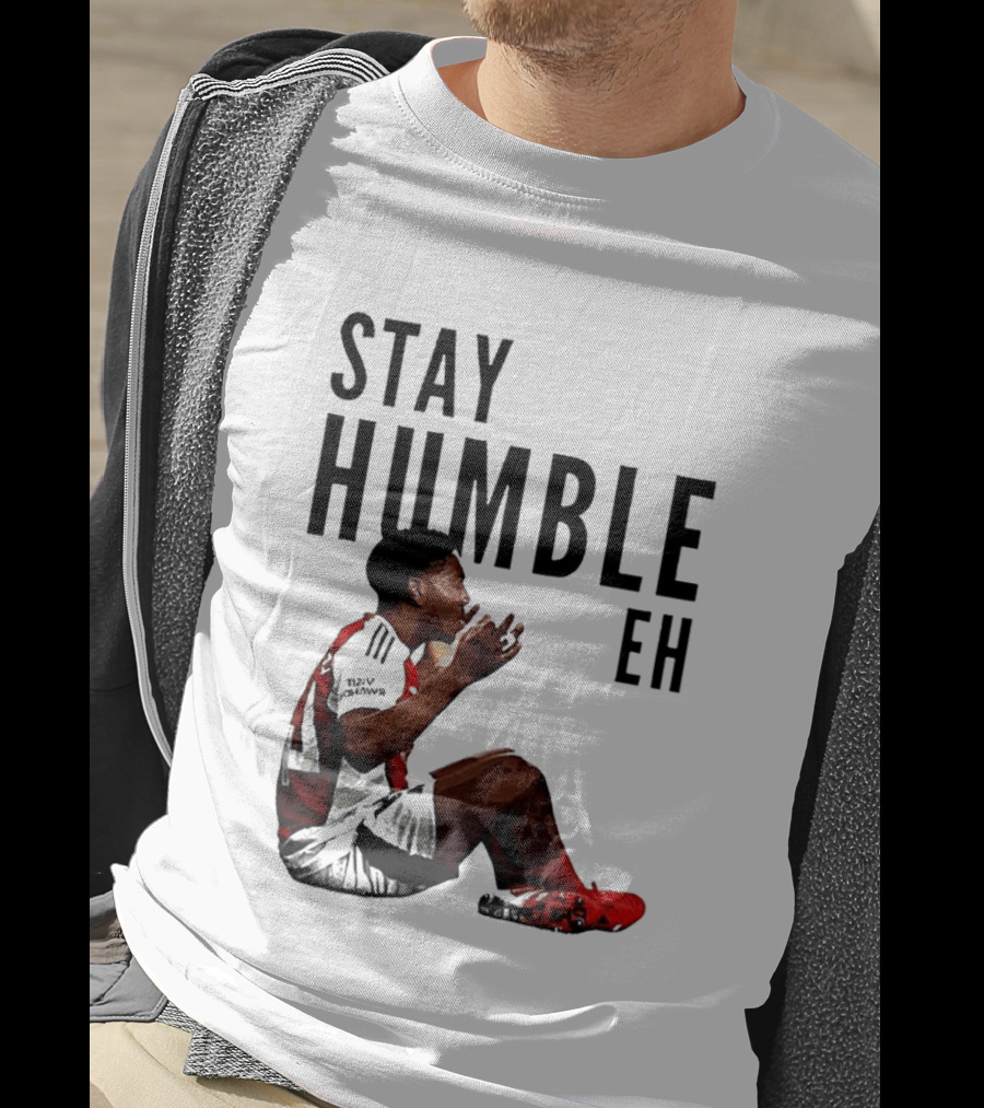 Myles Lewis Skelly Stay Humble Eh Arsenal Football Meme T-Shirt