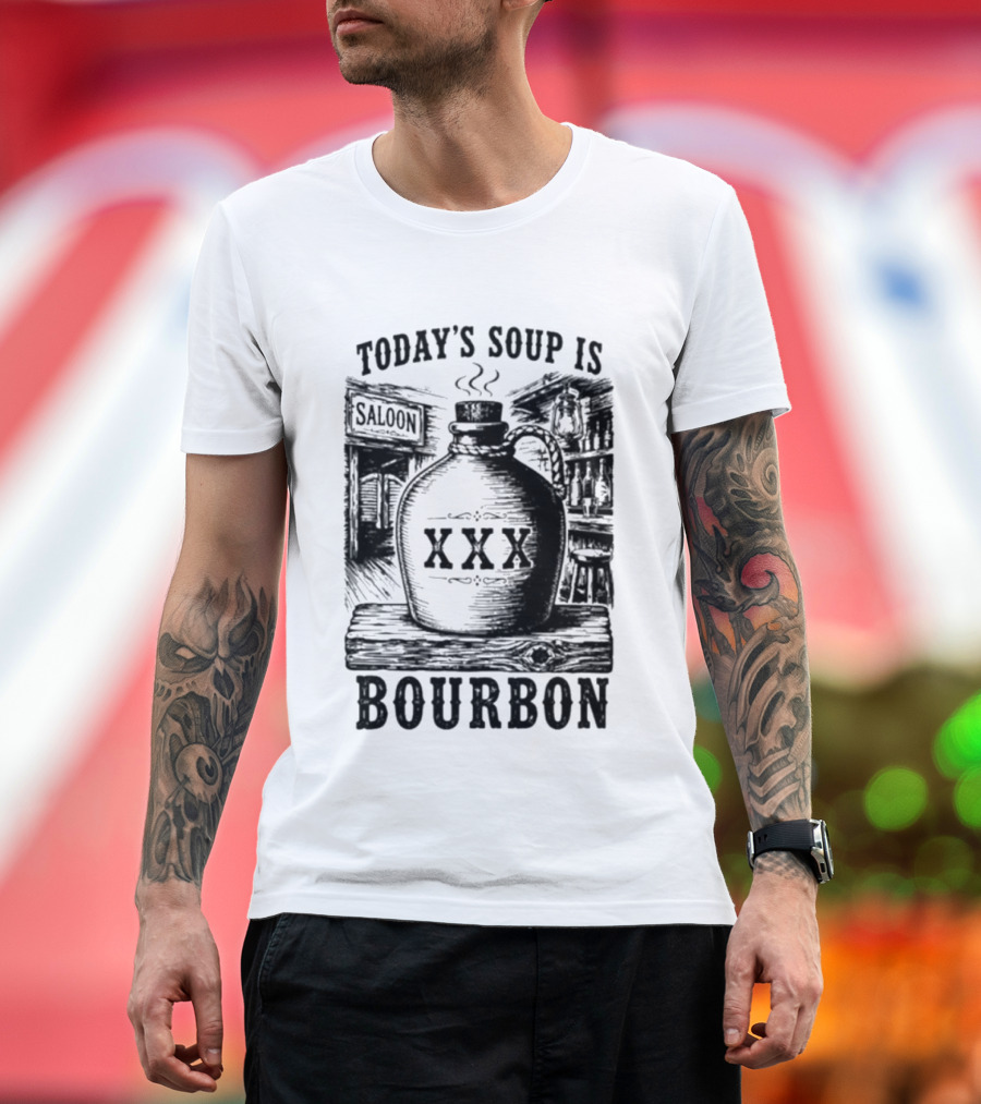 Today's Soup Is Saloon XXX Bourbon Vintage Western Barrel T-Shirt