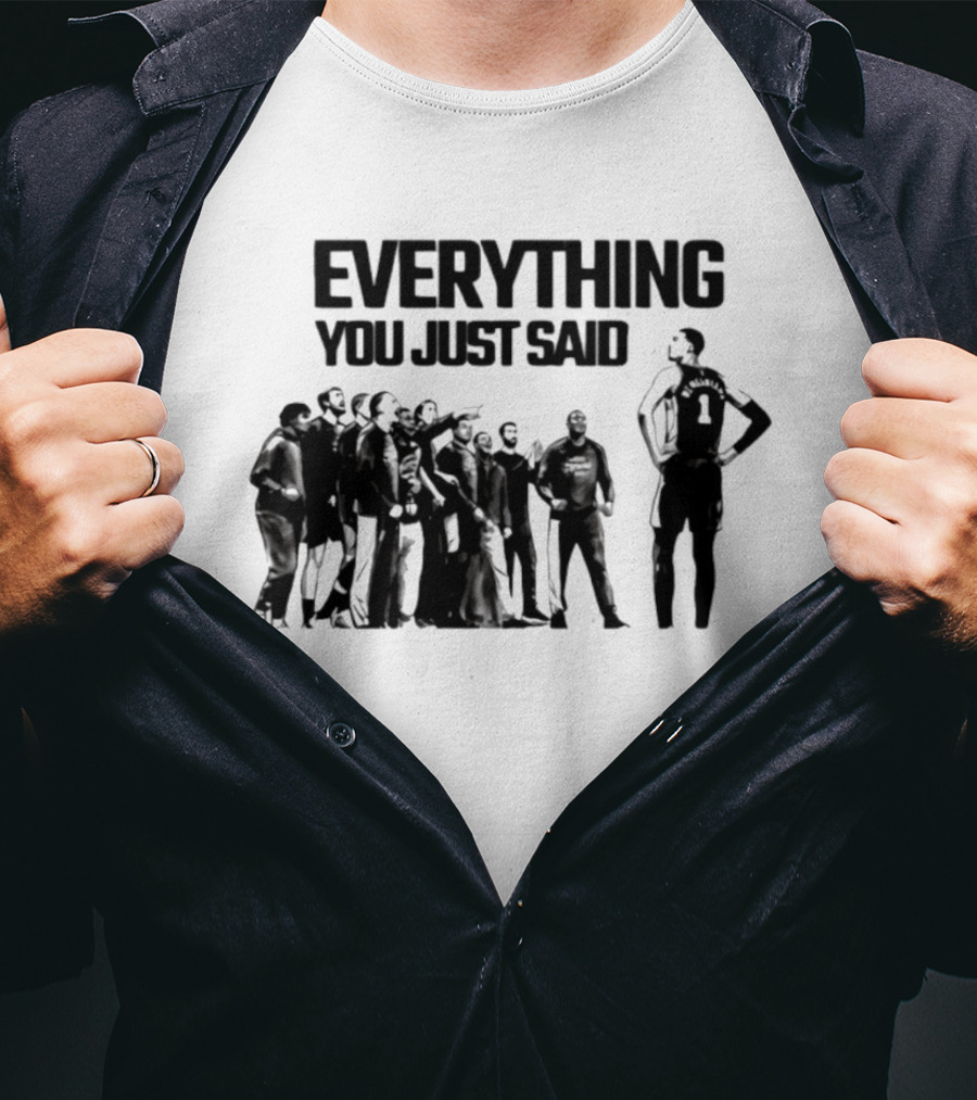 Victor Wembanyama Spurs Everything You Just Said Standing Strong T-Shirt