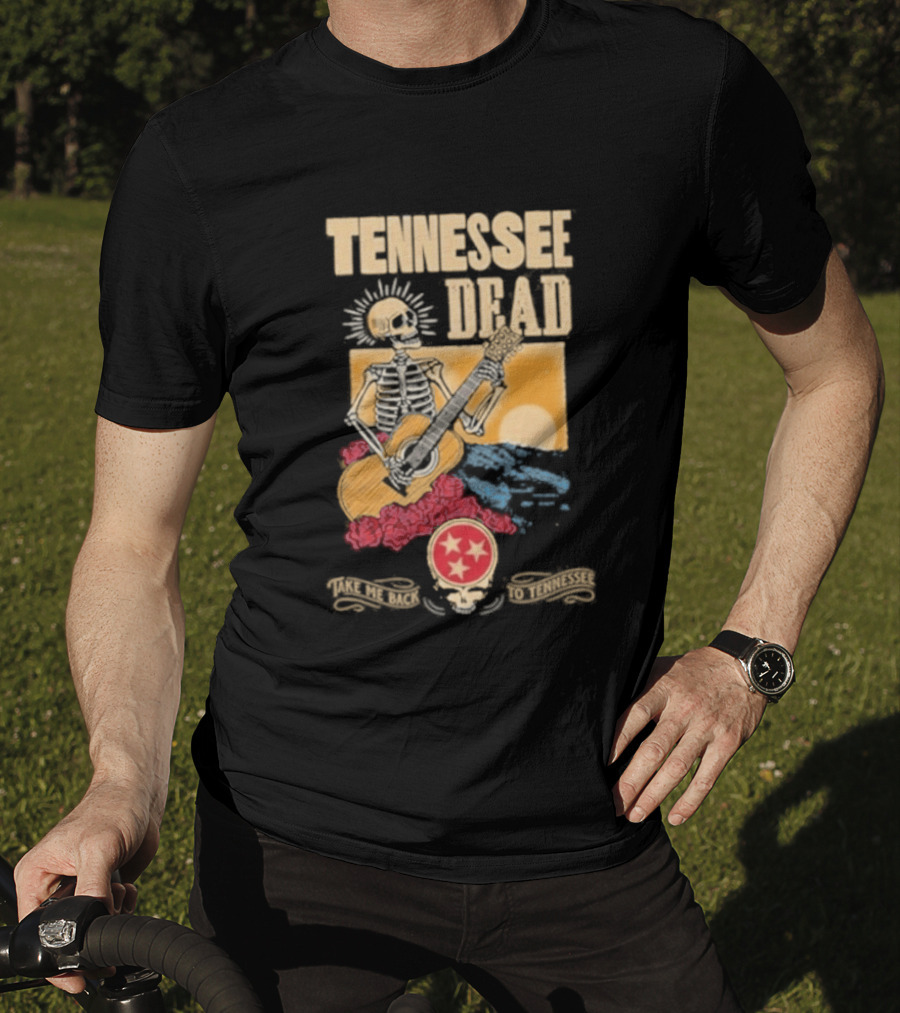 Tennessee Dead United States Of Take Me Back Skeleton Guitar Sun Roses T-Shirt