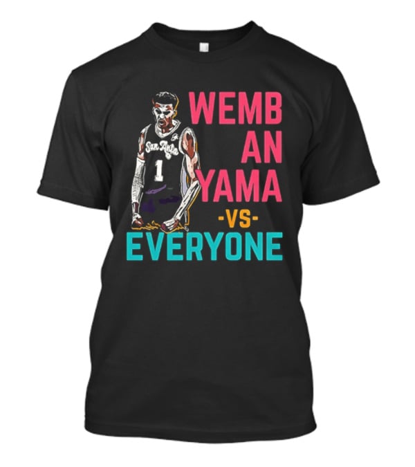 Victor Wembanyama Vs Everyone San Antonio Spurs NBA 2026 T-Shirt