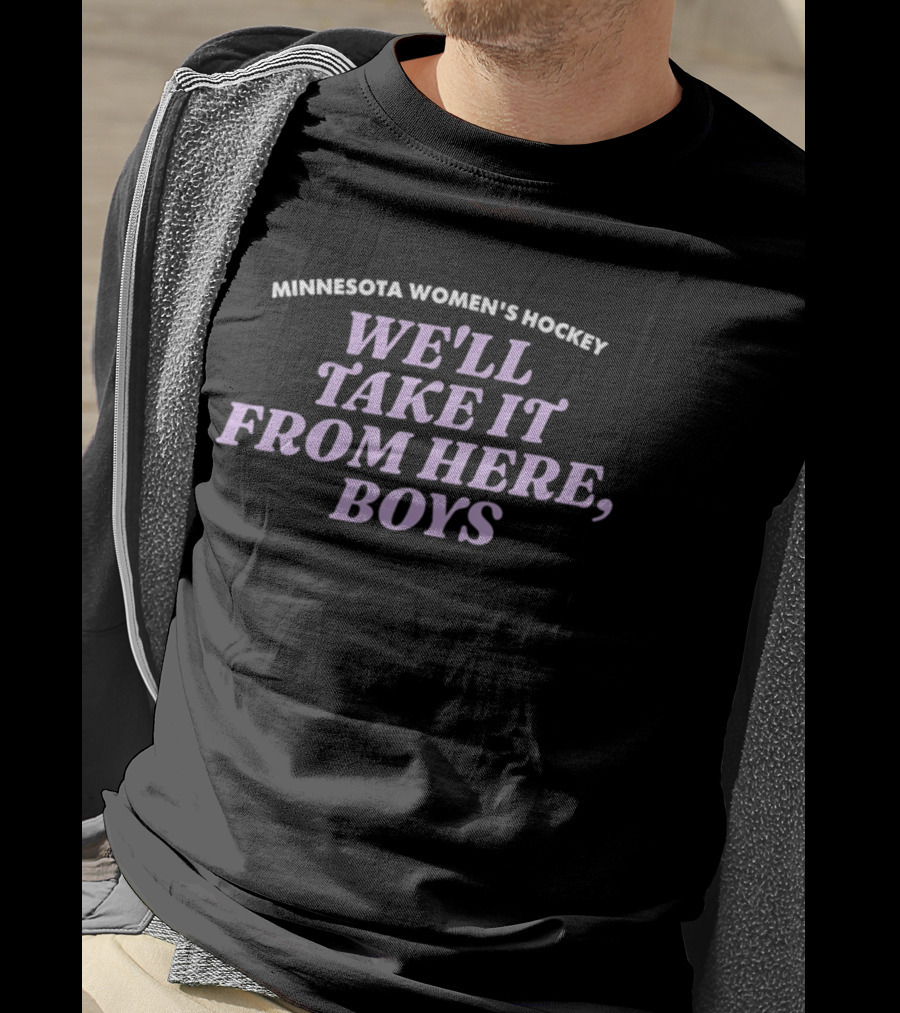 Minnesota Women's Hockey We'll Take It From Here Boys T-Shirt