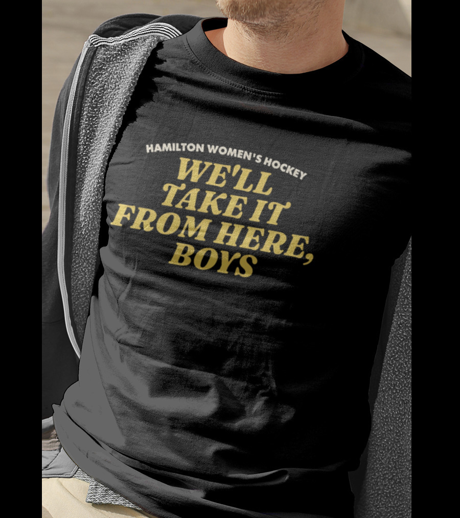 Hamilton Women's Hockey We'll Take It From Here Boys T-Shirt